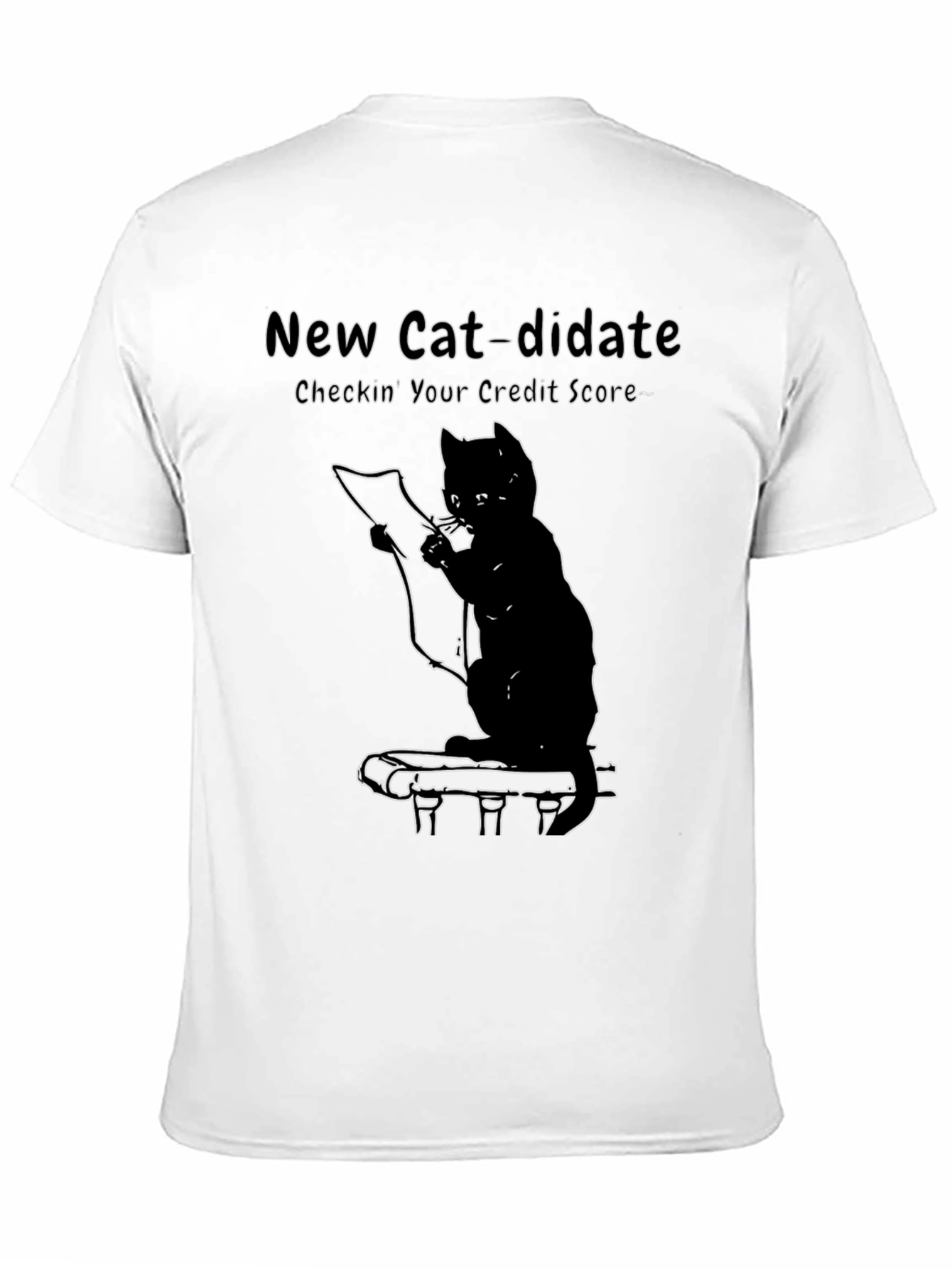 New Cat-didate Credit Score T-Shirt