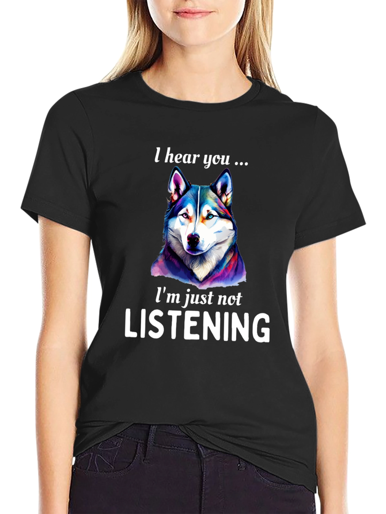 I Hear You Dog Graphic T-Shirt