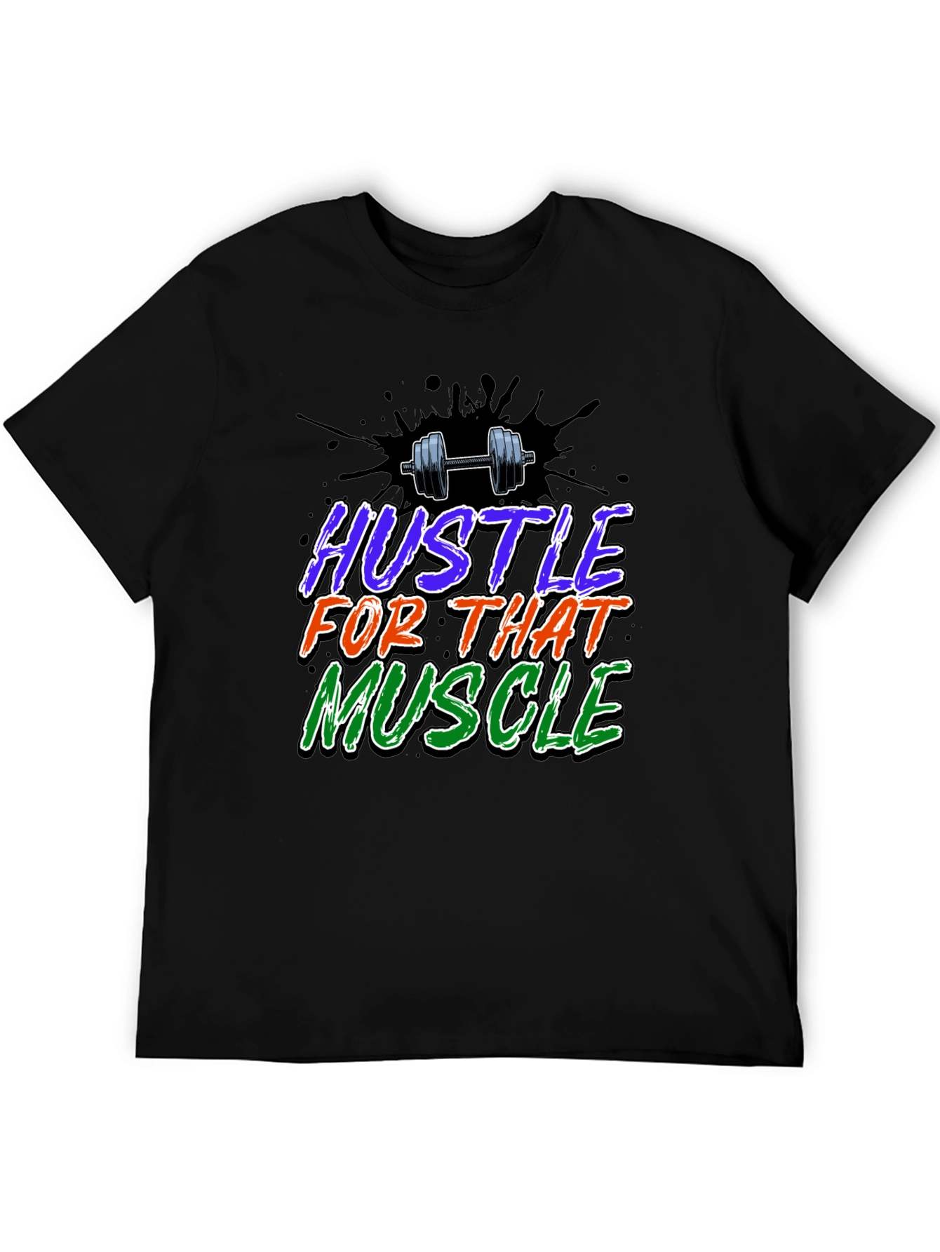 Hustle For That Muscle Graphic T-Shirt