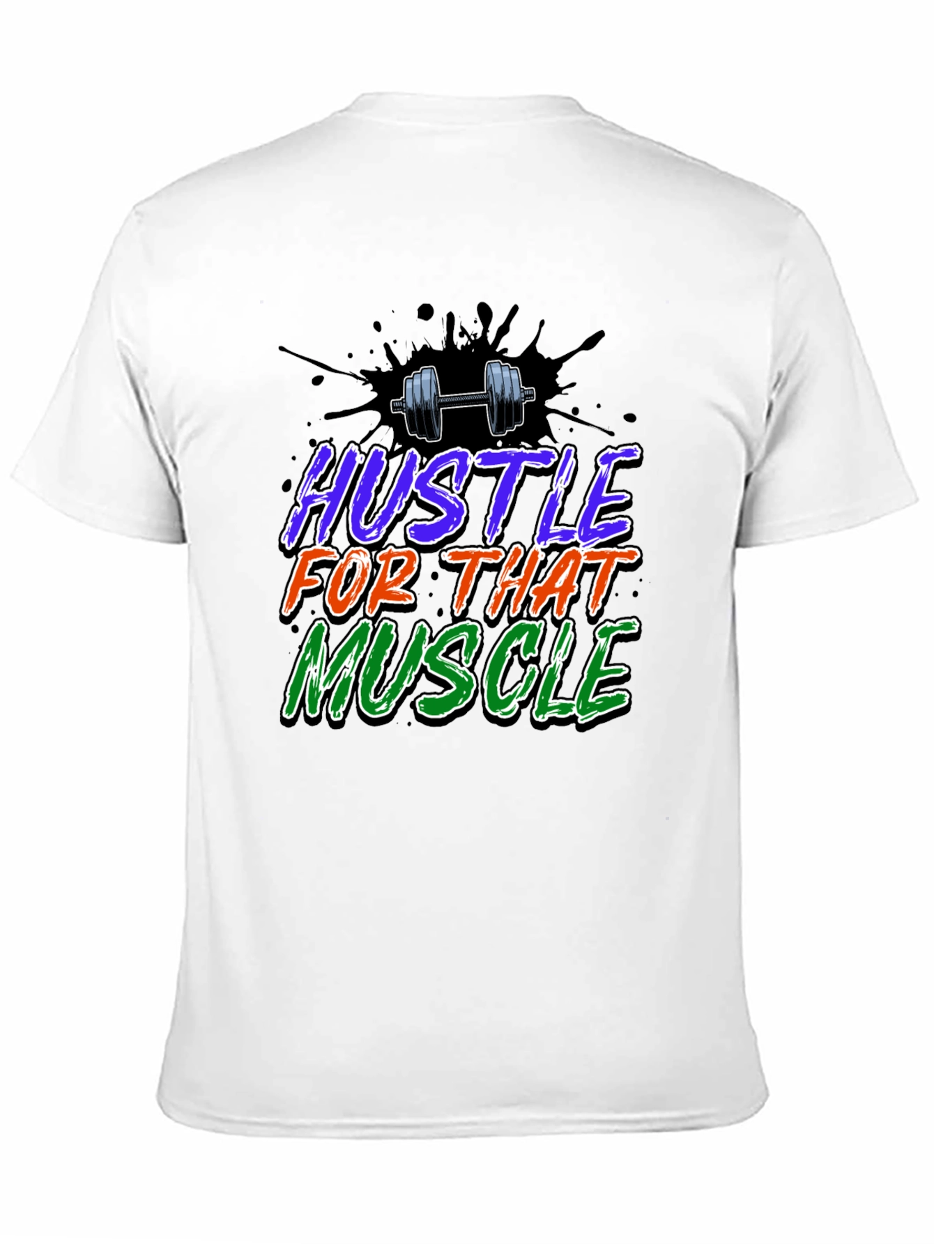 Hustle For That Muscle Graphic T-Shirt