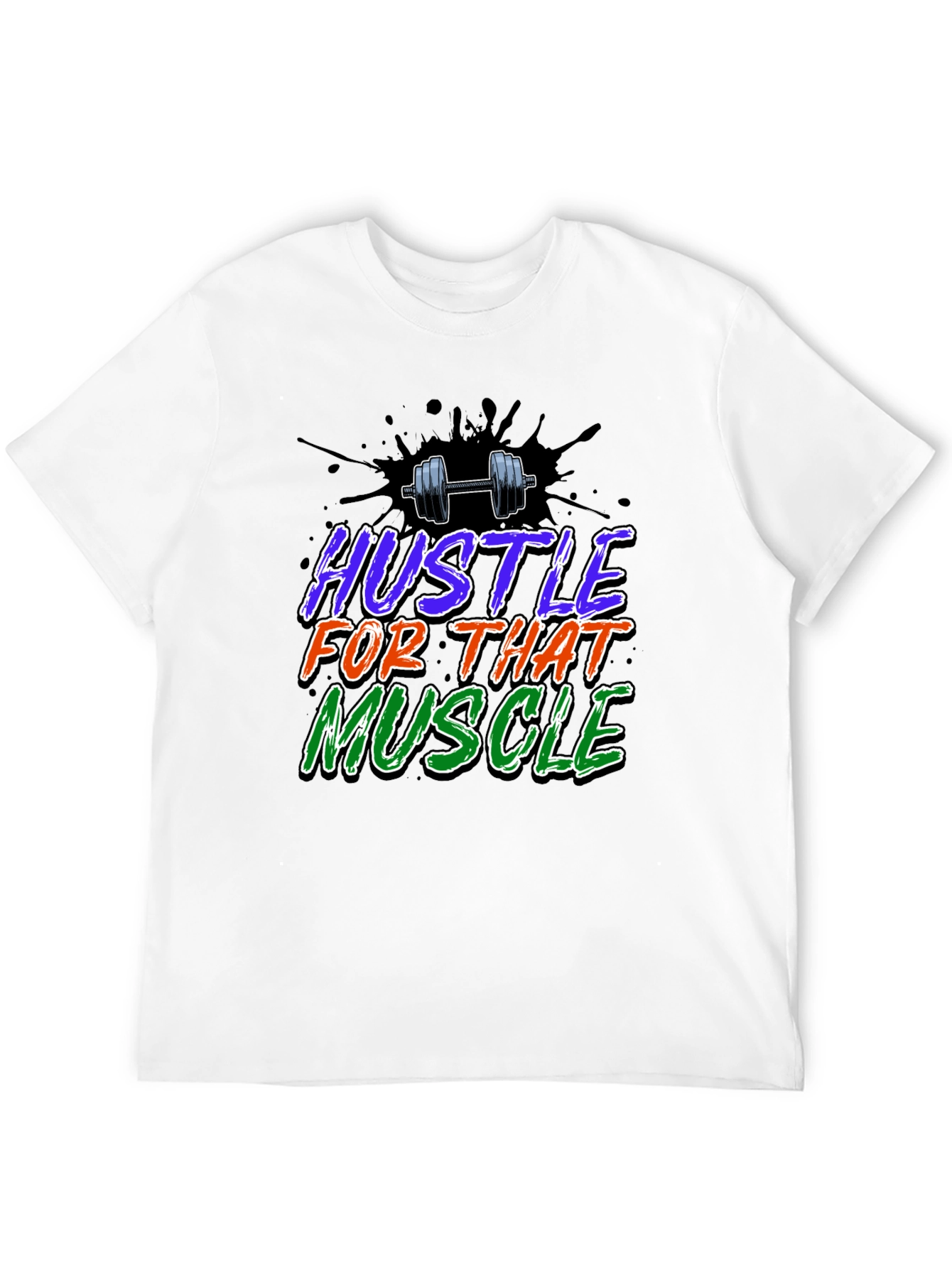 Hustle For That Muscle Graphic T-Shirt