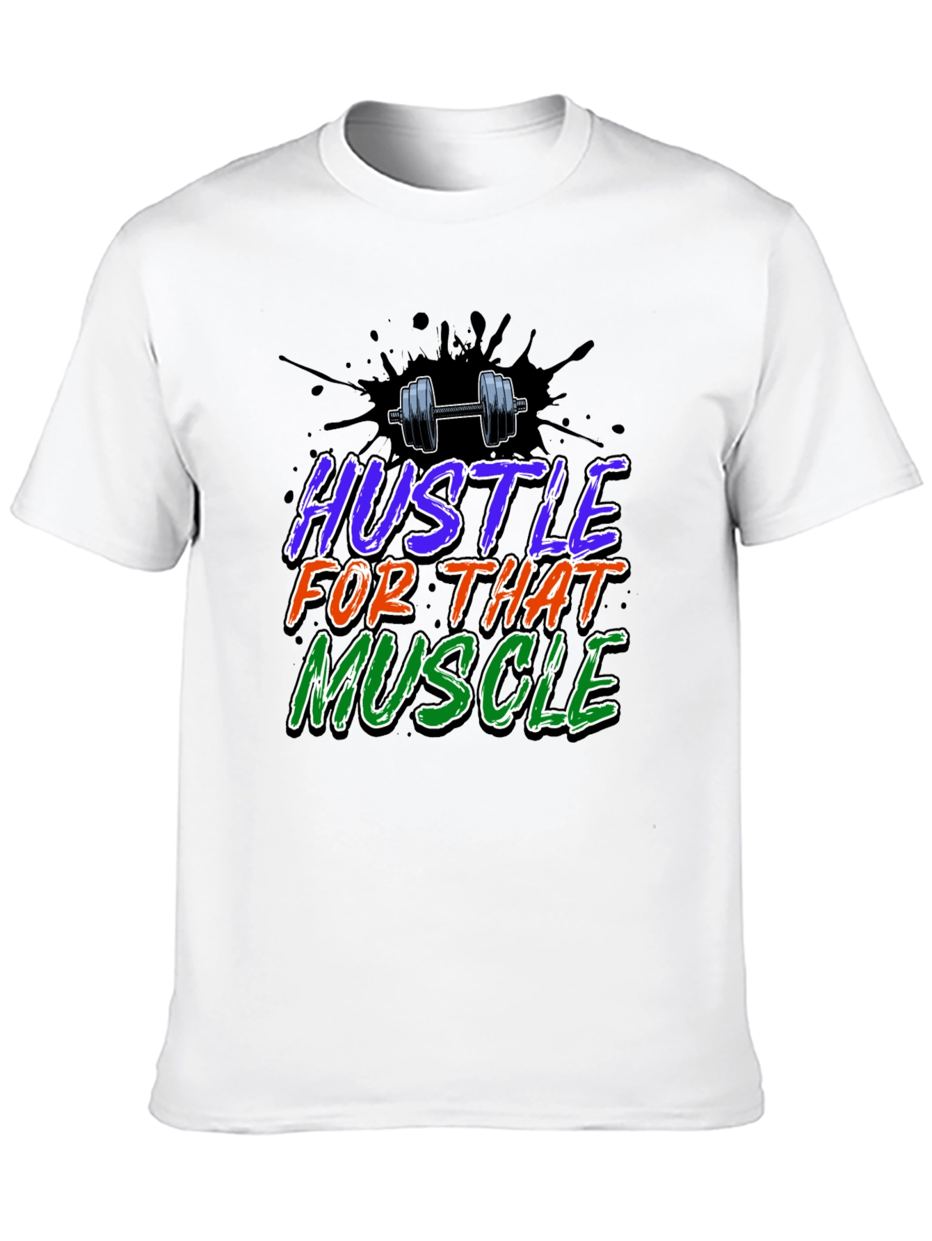 Hustle For That Muscle Graphic T-Shirt