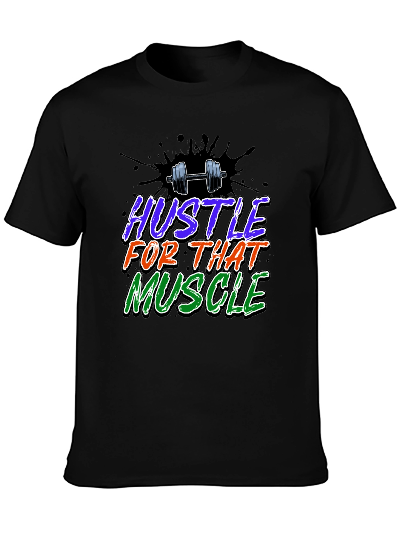 Hustle For That Muscle Graphic T-Shirt