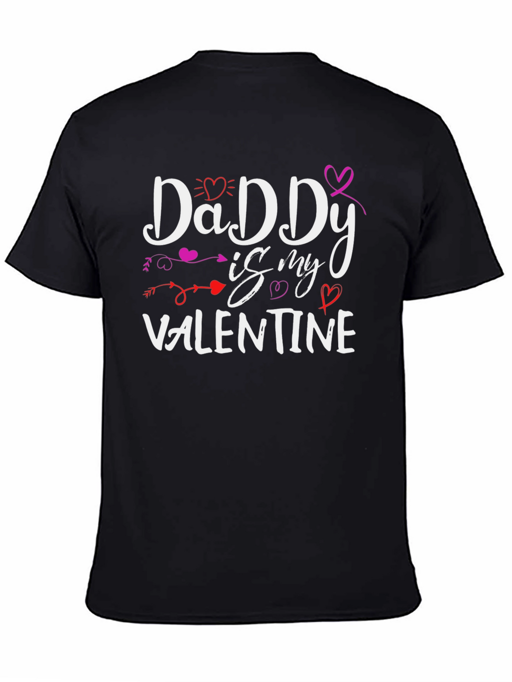 Daddy is My Valentine T-Shirt