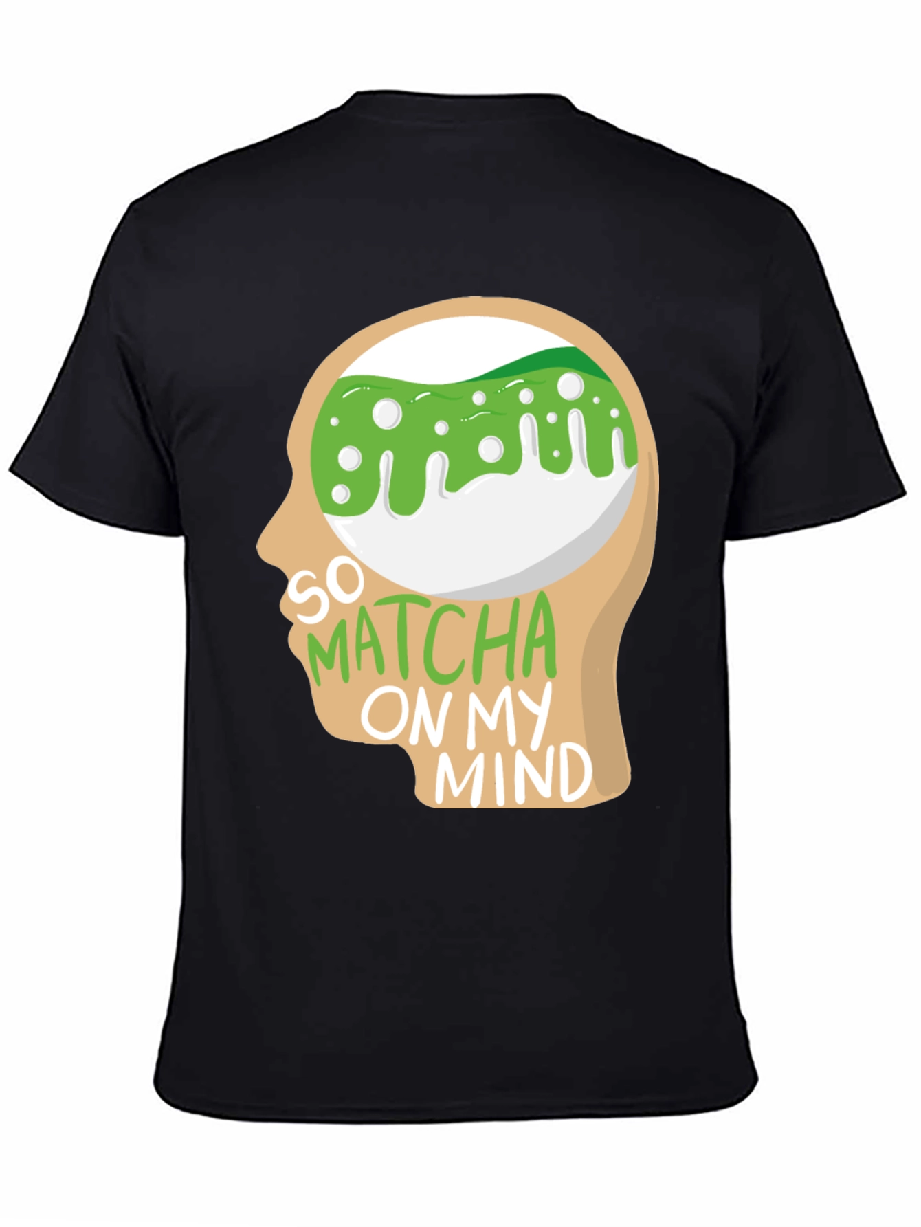So Matcha On My Mind T-Shirt - Quirky Graphic Tee