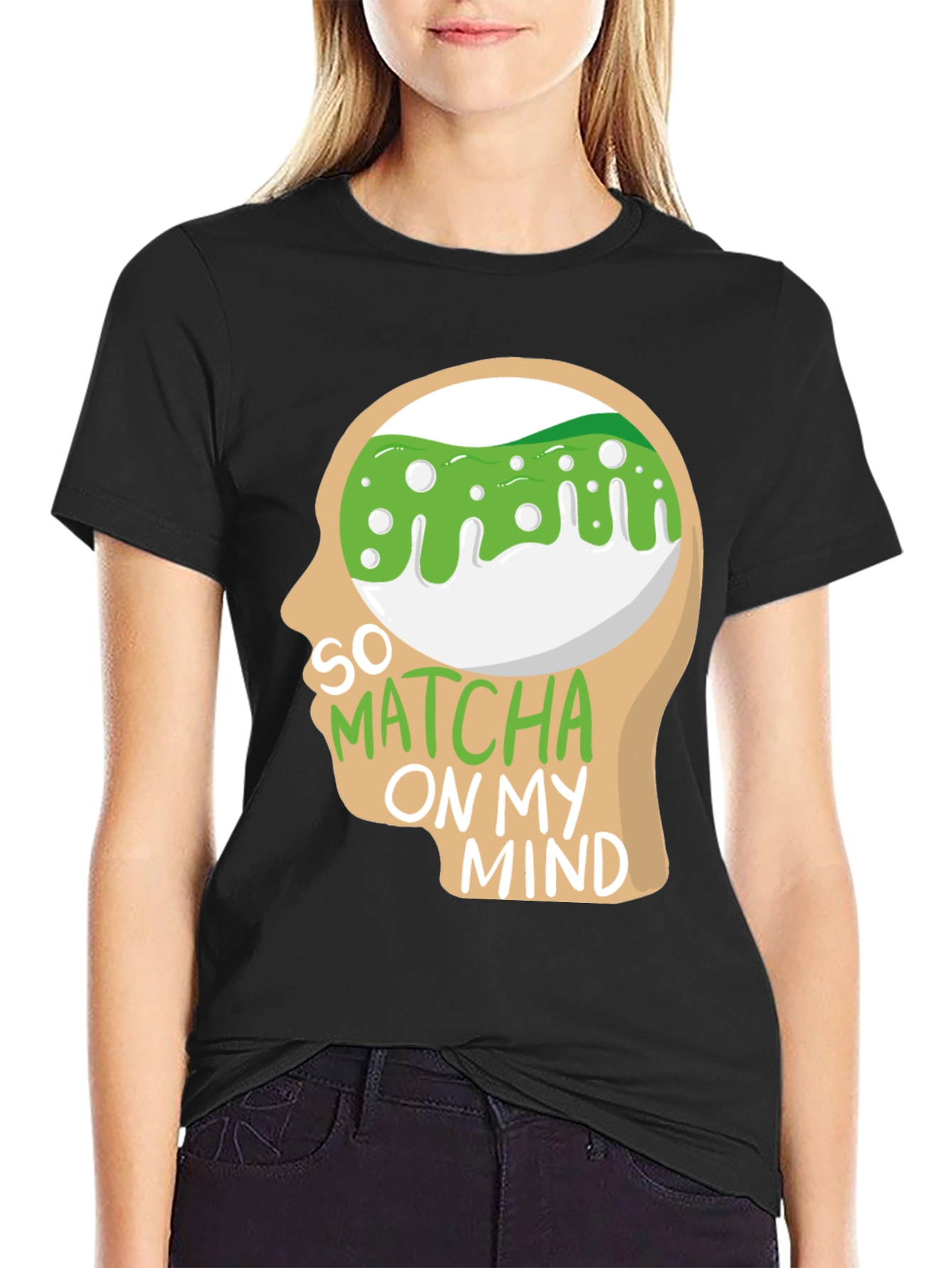So Matcha On My Mind T-Shirt - Quirky Graphic Tee