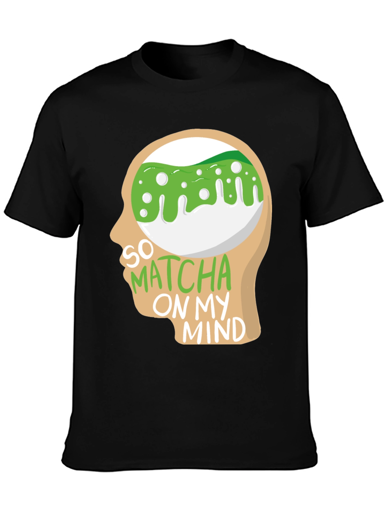 So Matcha On My Mind T-Shirt - Quirky Graphic Tee