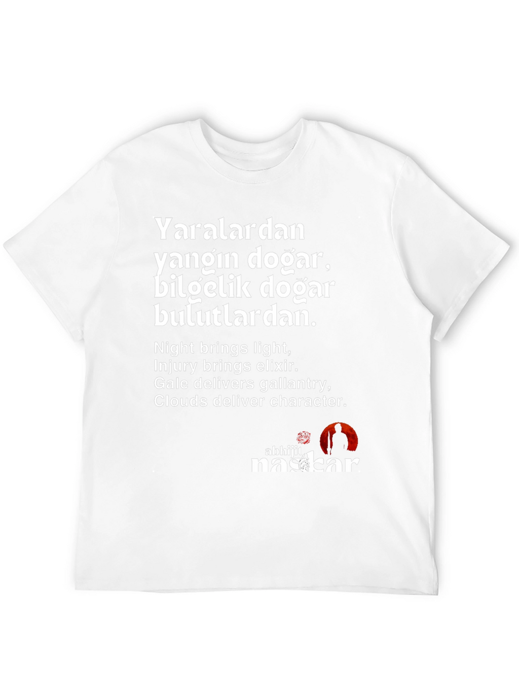 Inspirational Quote T-Shirt