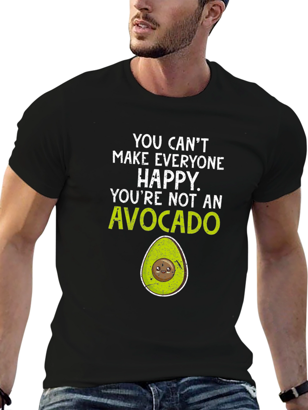 Avocado Graphic T-Shirt - You Cant Make Everyone Happy