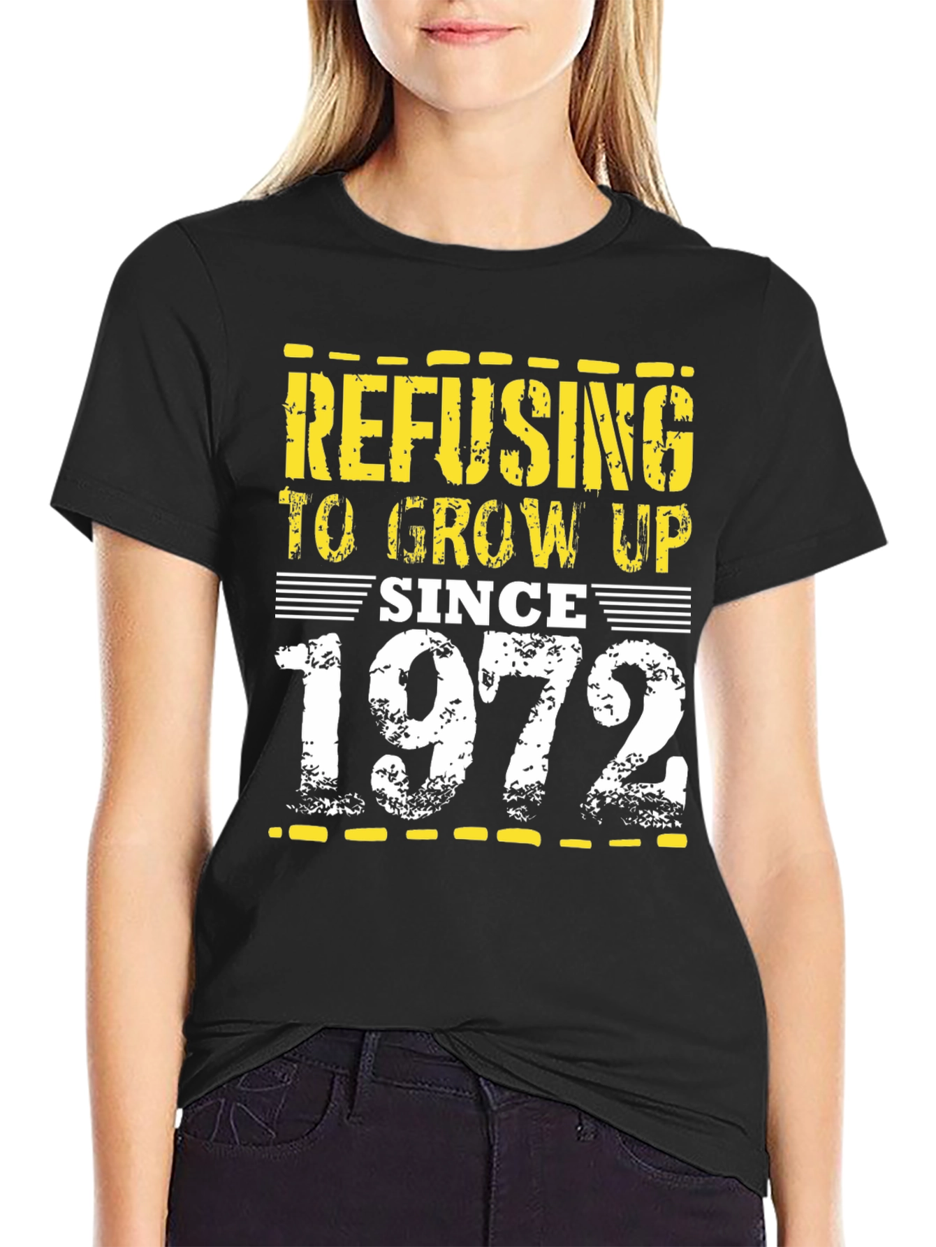 Refusing to Grow Up Since 1972 T-Shirt