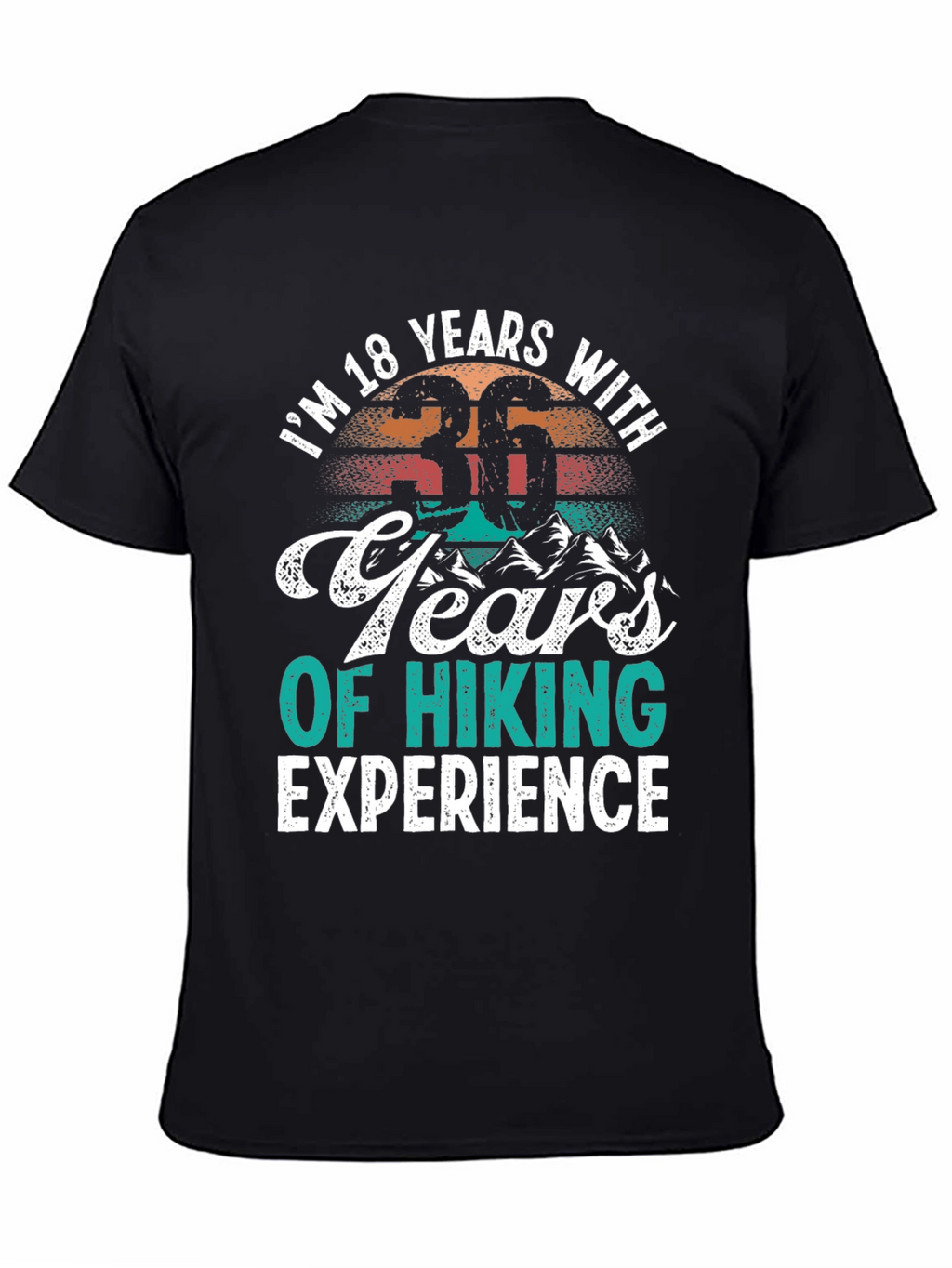 18 Years with 36 Years Hiking Tee