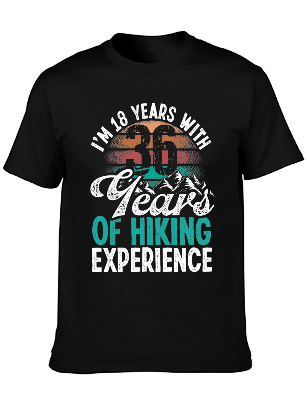 18 Years with 36 Years Hiking Tee