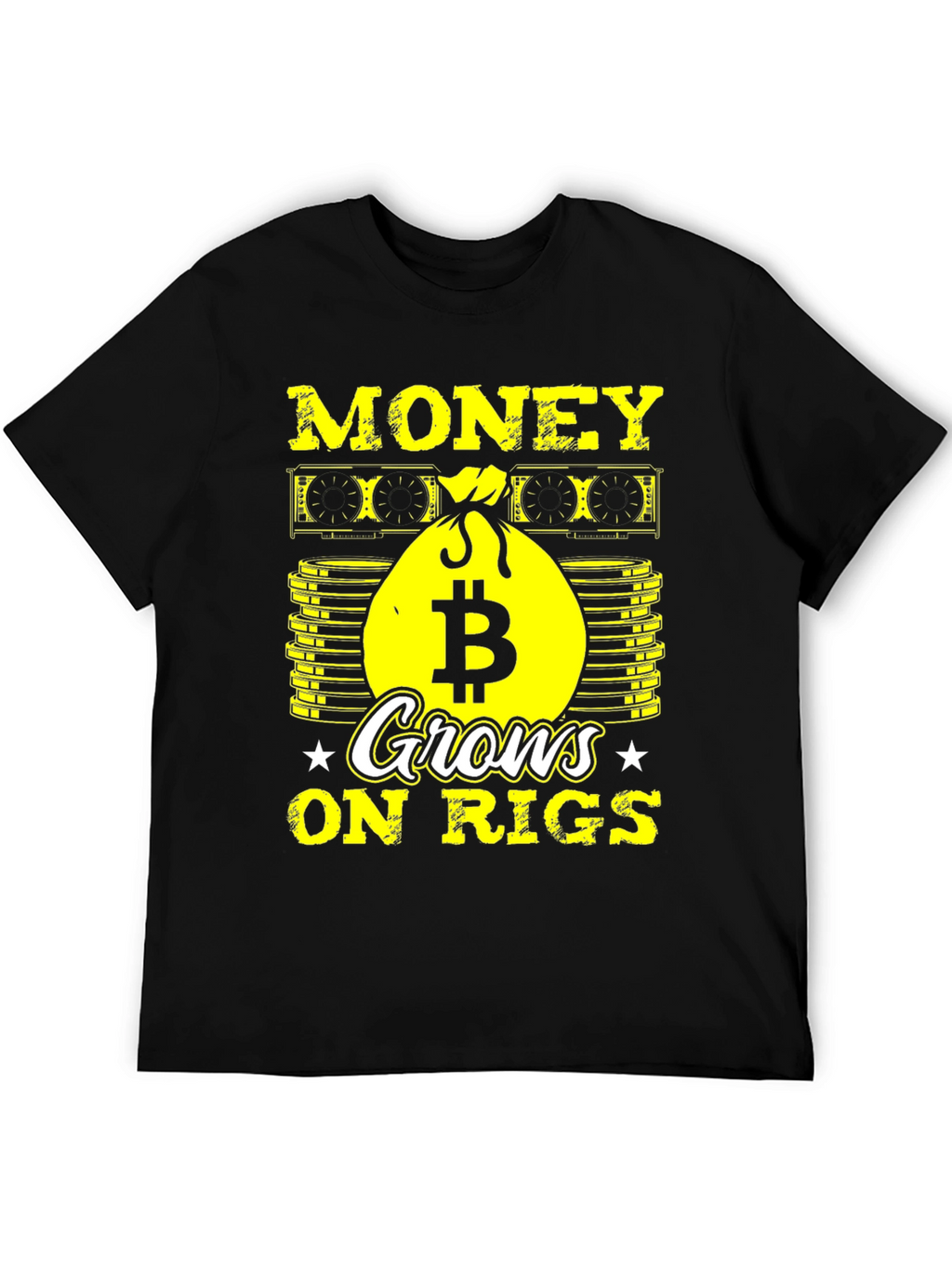 Bitcoin Mining T-Shirt: Money Grows On Rigs