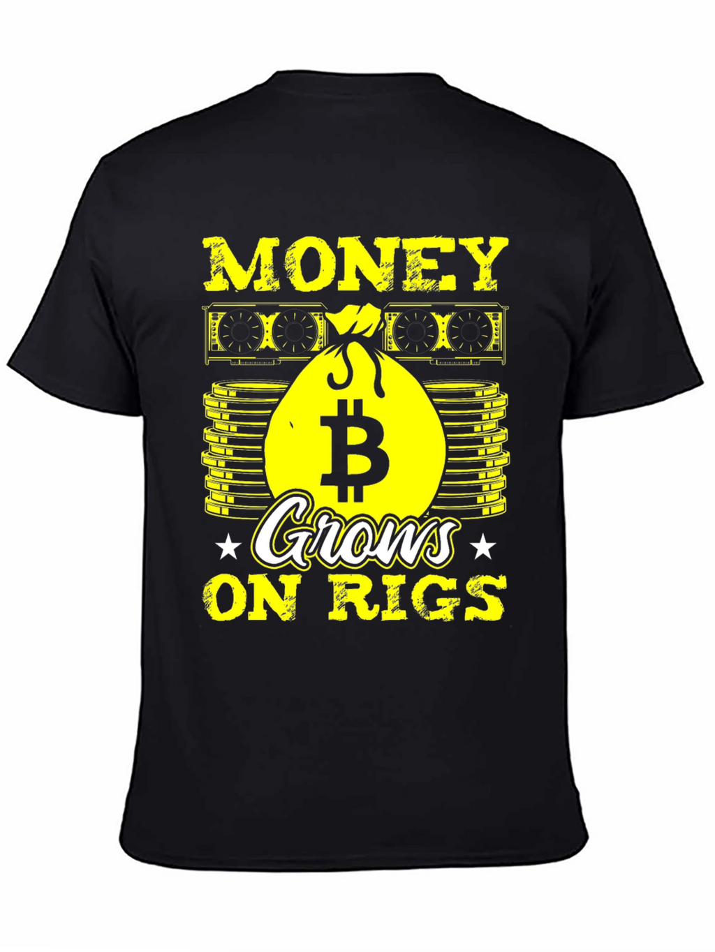 Bitcoin Mining T-Shirt: Money Grows On Rigs