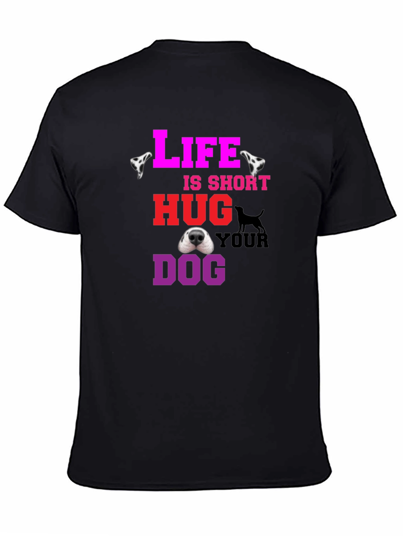 Life is Short Hug Your Dog Graphic Tee