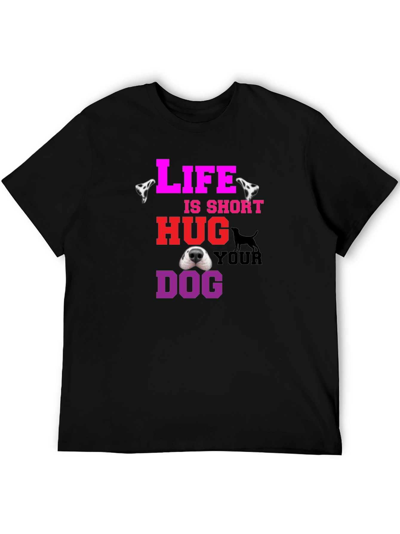 Life is Short Hug Your Dog Graphic Tee