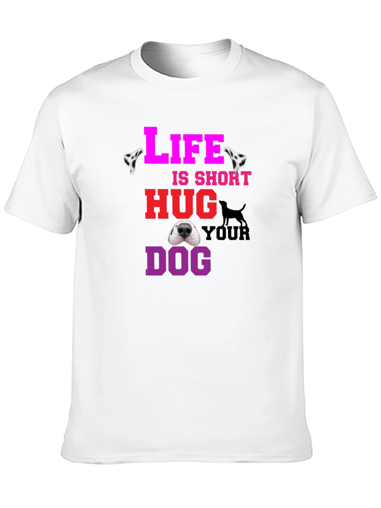 Life is Short Hug Your Dog Graphic Tee
