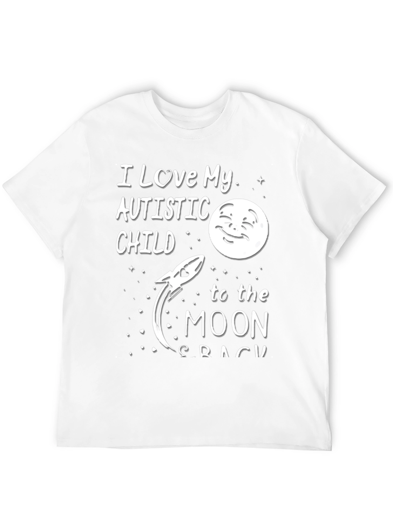 I Love My Autistic Child To The Moon T-Shirt