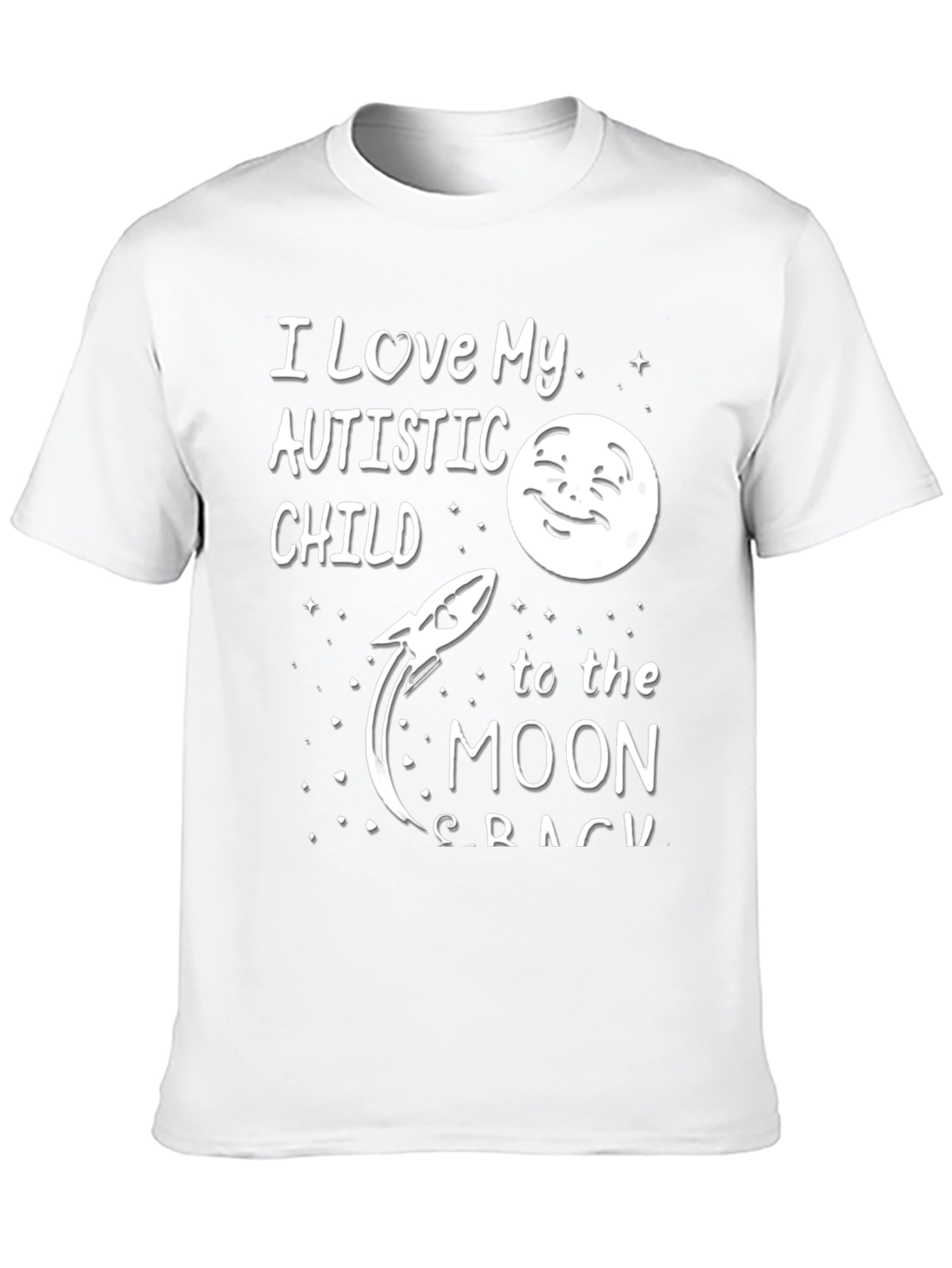 I Love My Autistic Child To The Moon T-Shirt
