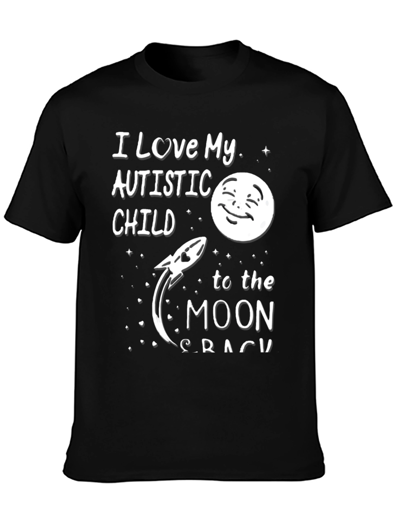 I Love My Autistic Child To The Moon T-Shirt