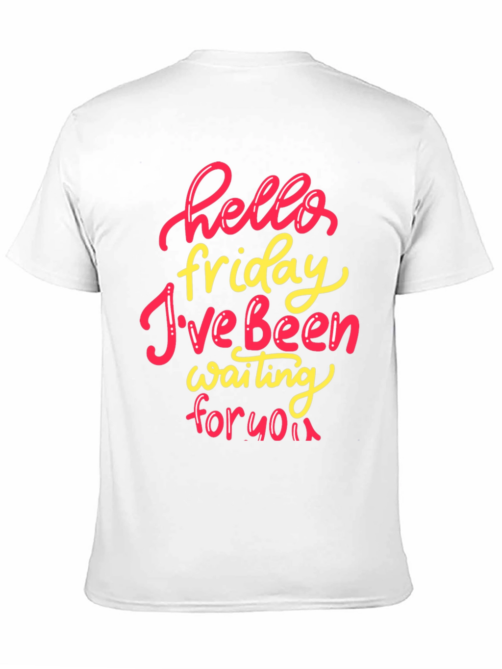 Hello Friday T-Shirt - Stylish Weekend Wear