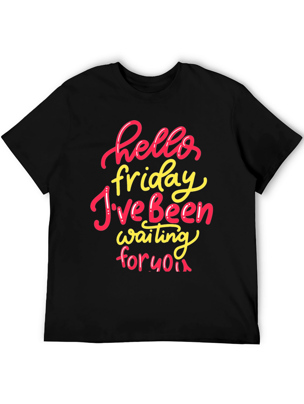 Hello Friday T-Shirt - Stylish Weekend Wear