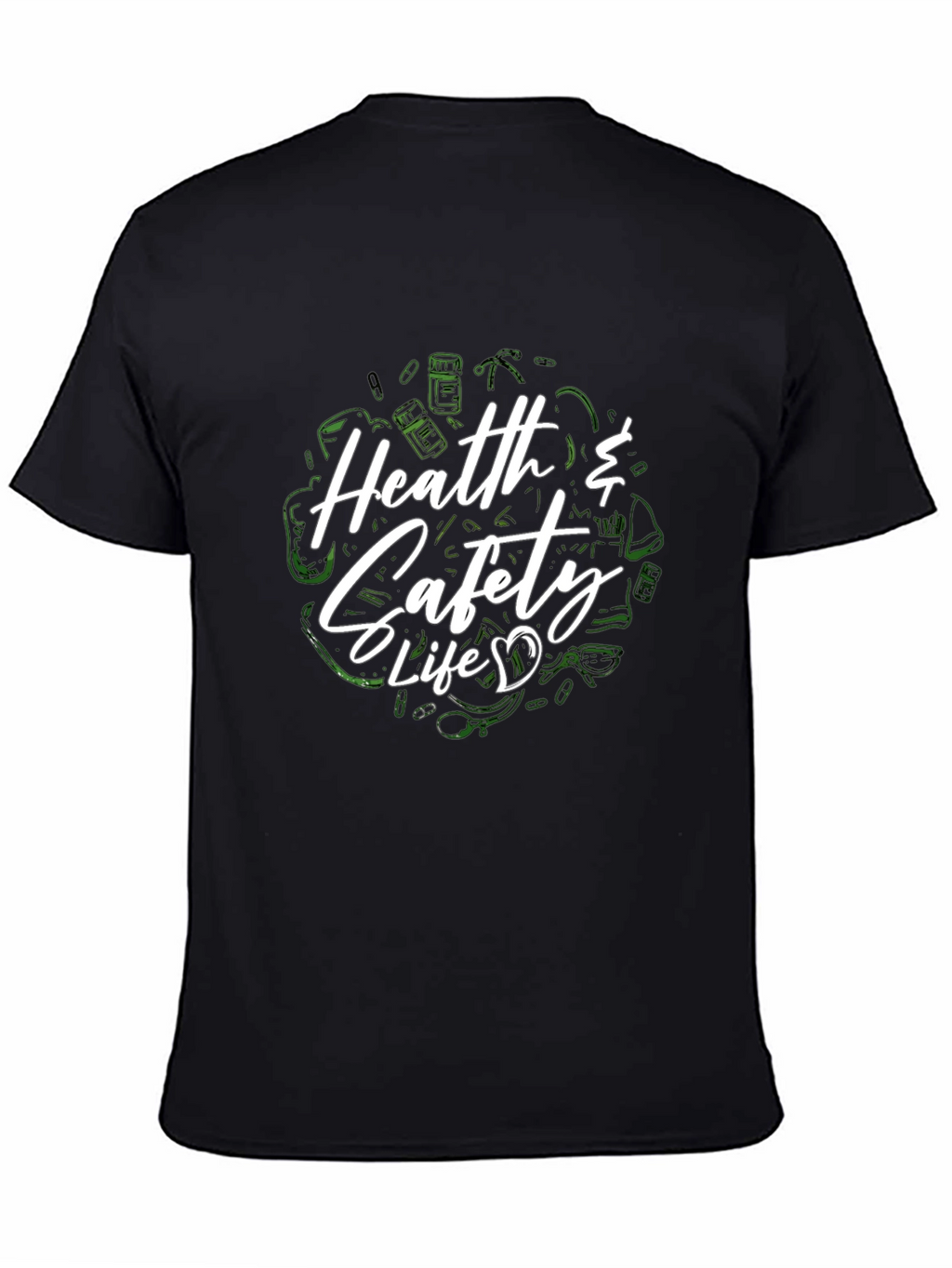 Health & Safety Life Black T-Shirt
