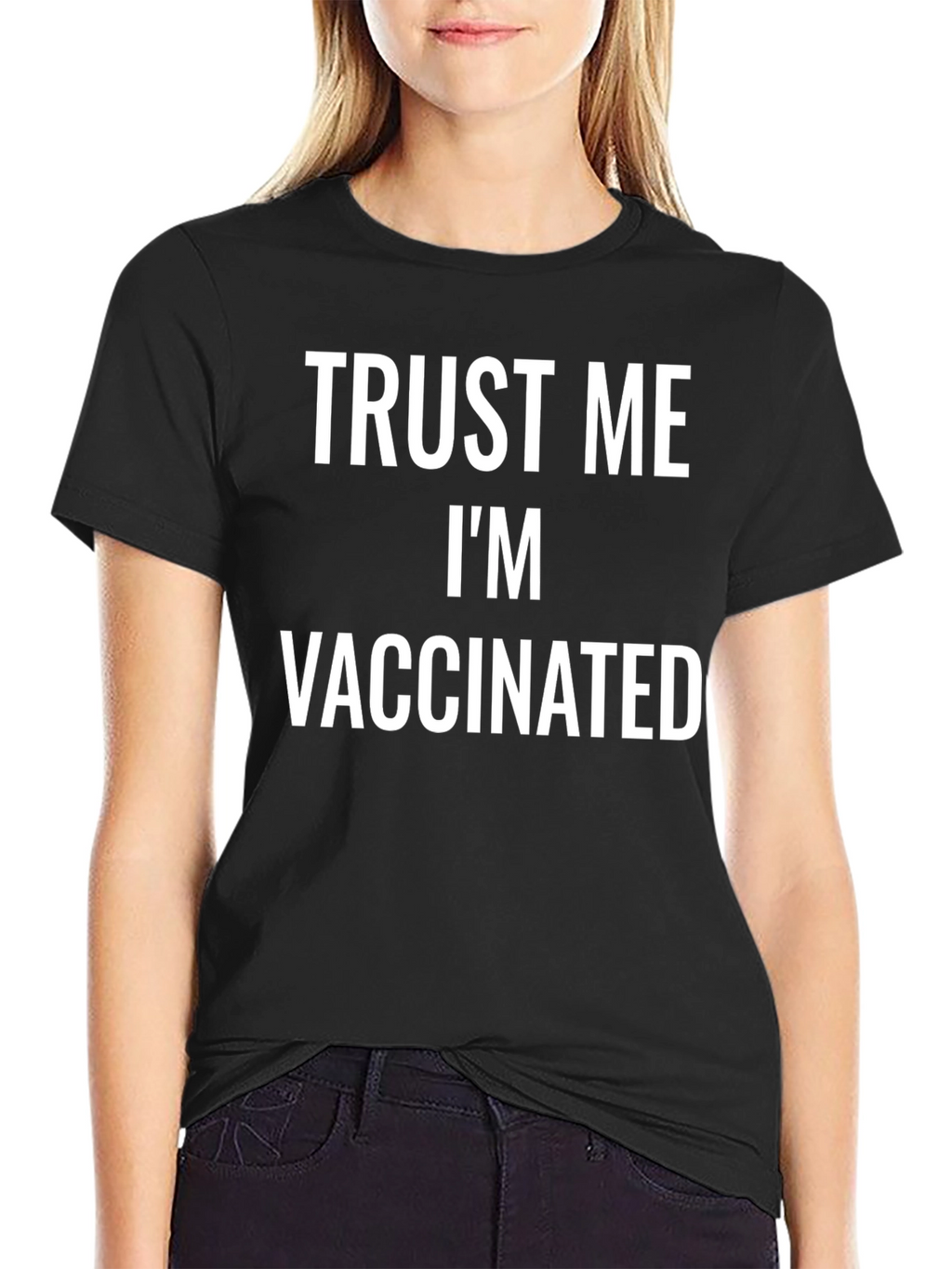 Trust Me Im Vaccinated T-Shirt