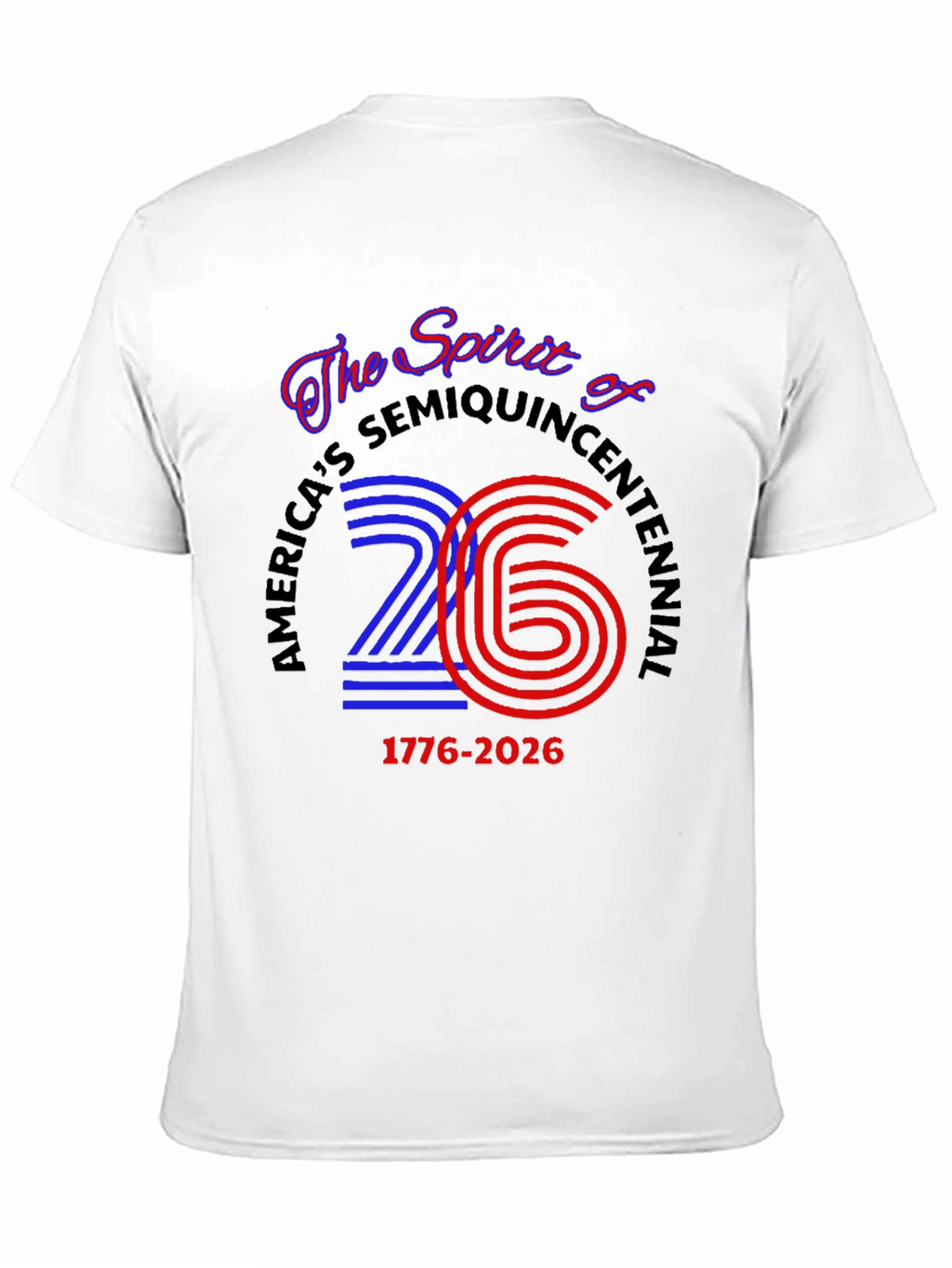 Americas 250th Semiquincentennial T-Shirt