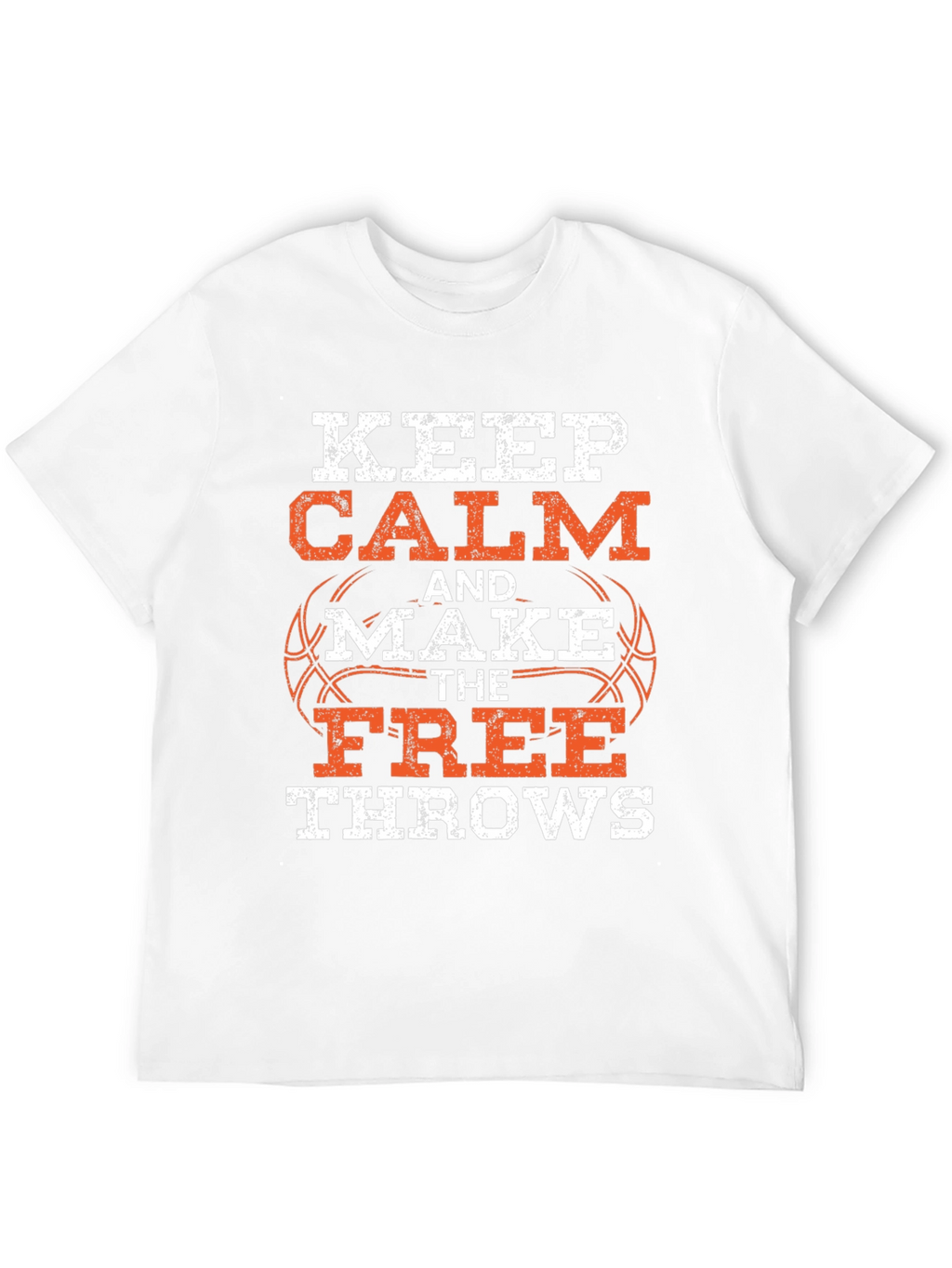 Keep Calm Basketball T-Shirt - Free Throws Graphic Tee
