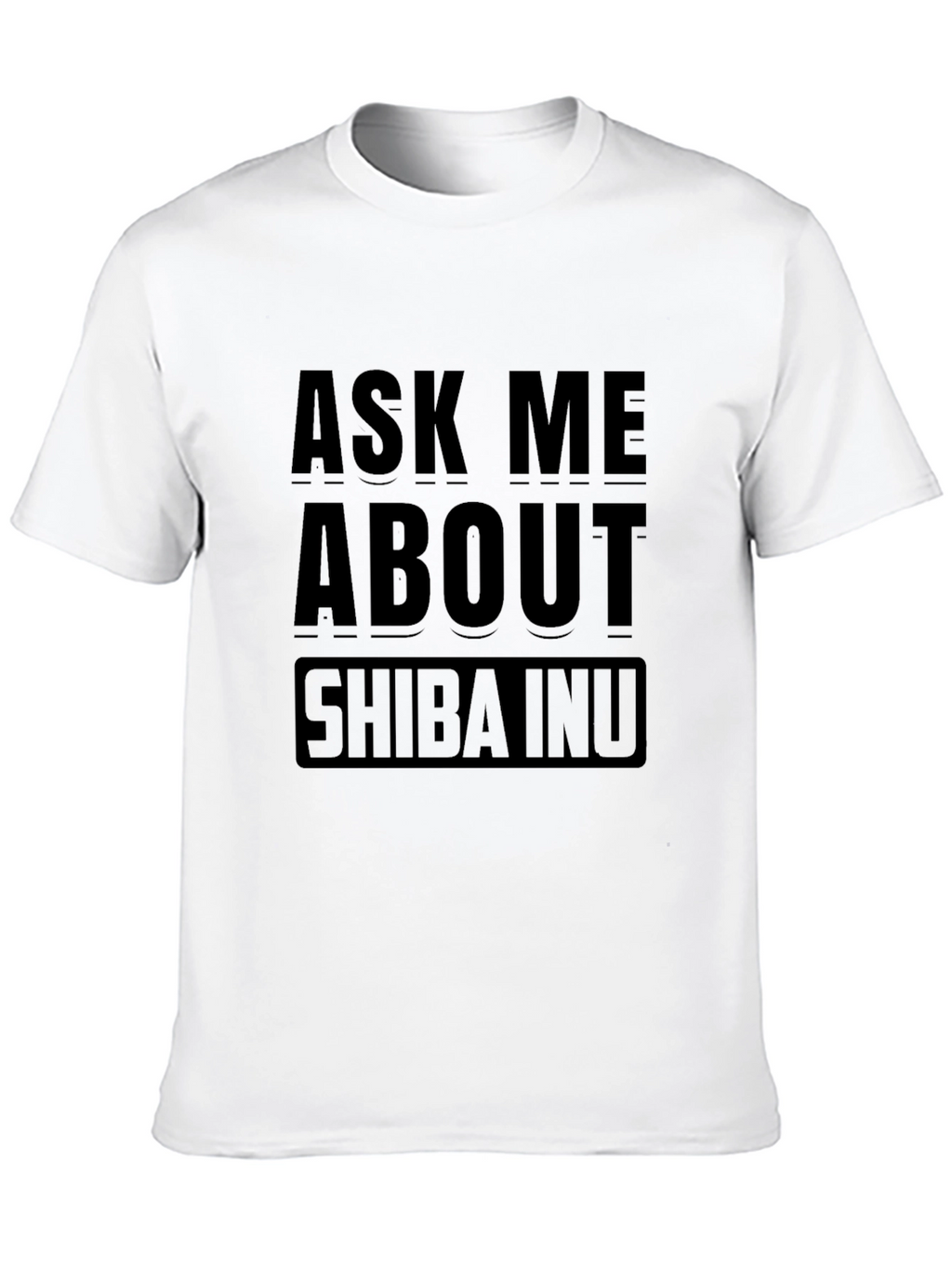 Ask Me About Shiba Inu Black T-Shirt