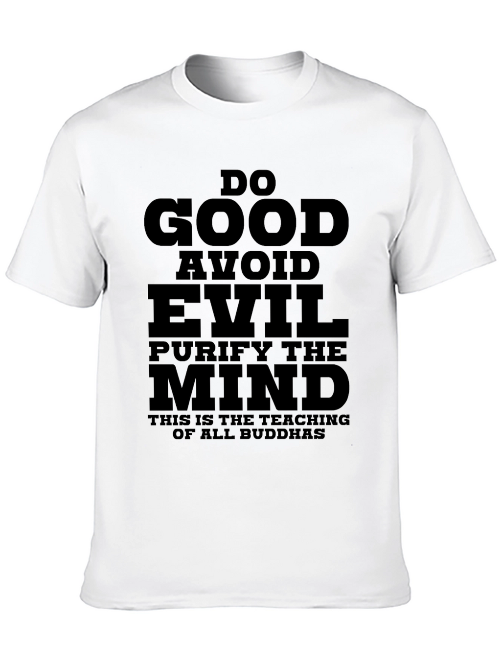 Do Good T-Shirt: Buddhist Teachings Mindful Apparel