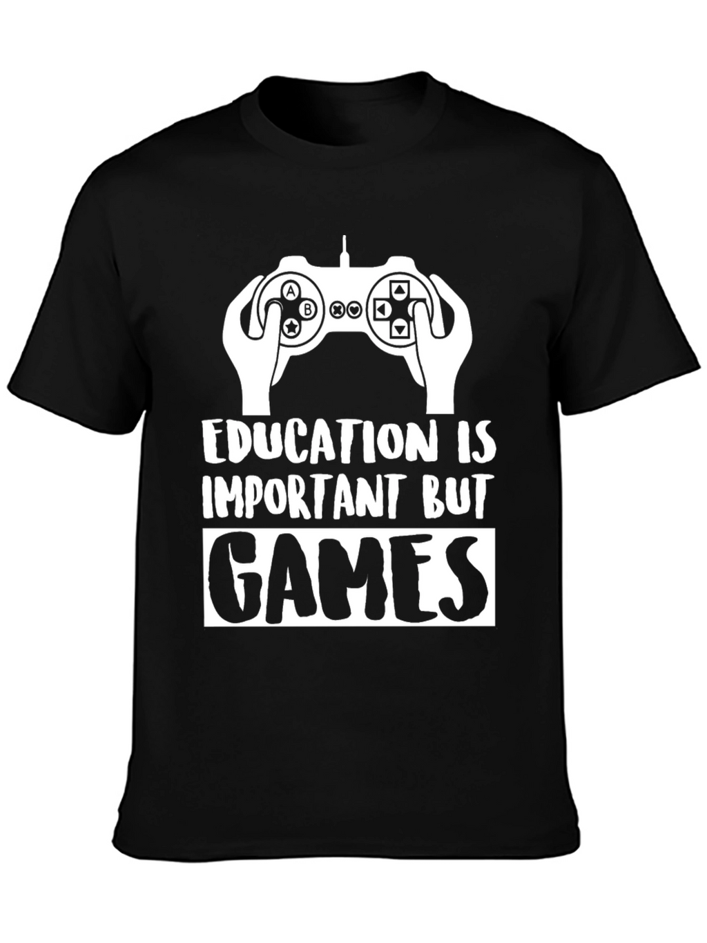 Gamer T-Shirt - Education is Important But Games
