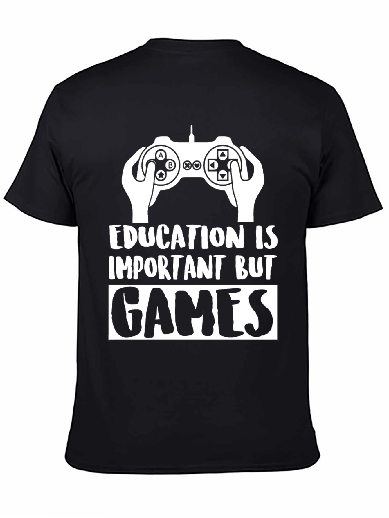 Gamer T-Shirt - Education is Important But Games