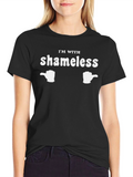 Shameless Fan T-Shirt Novelty Humor Tee