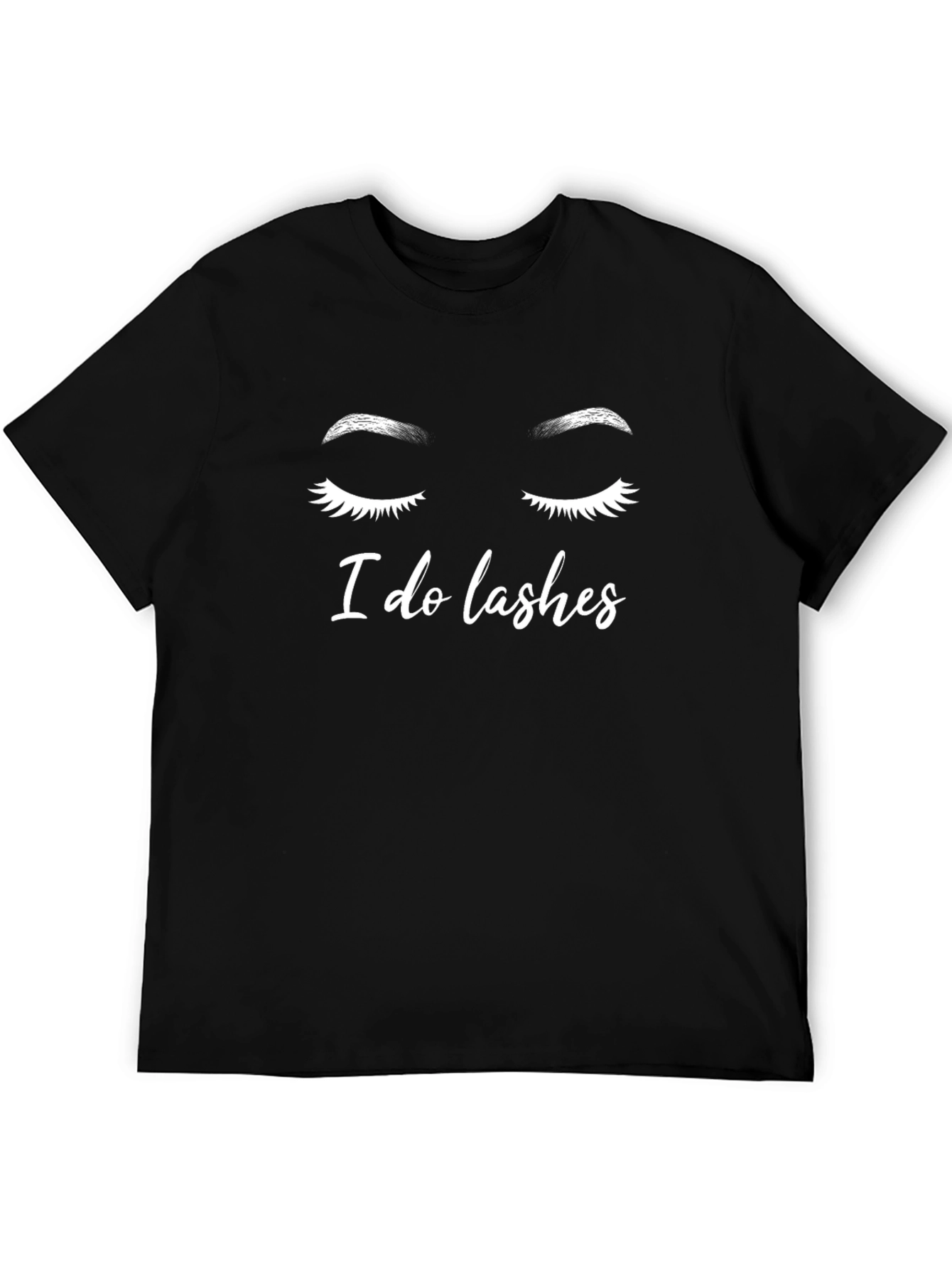I Do Lashes Graphic Tee - Eyelash Technician T-Shirt
