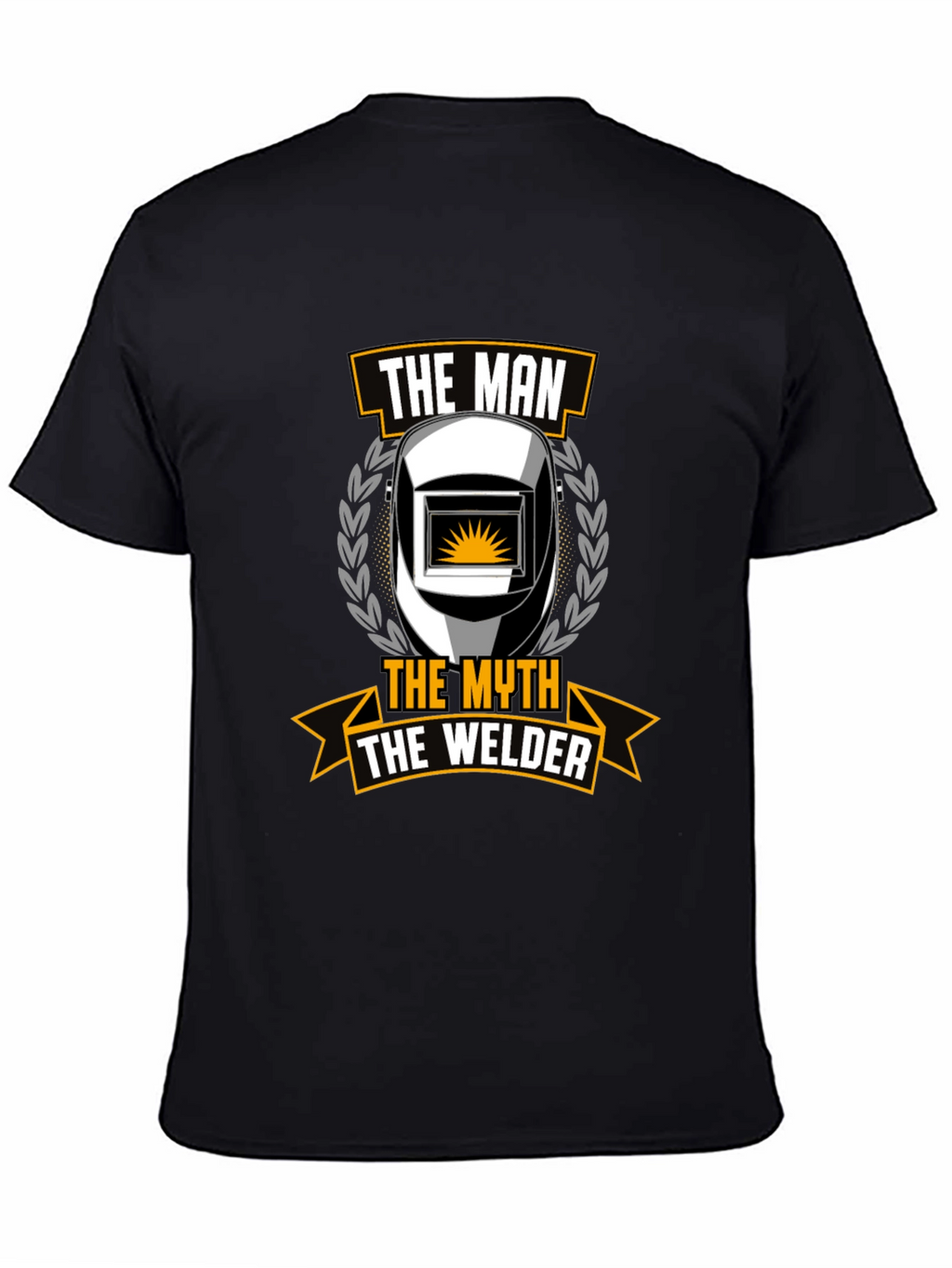 The Man The Myth The Welder Black T-Shirt