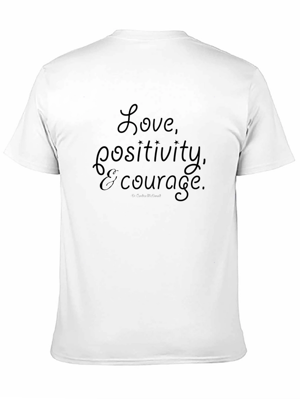 Love Positivity & Courage Black T-Shirt