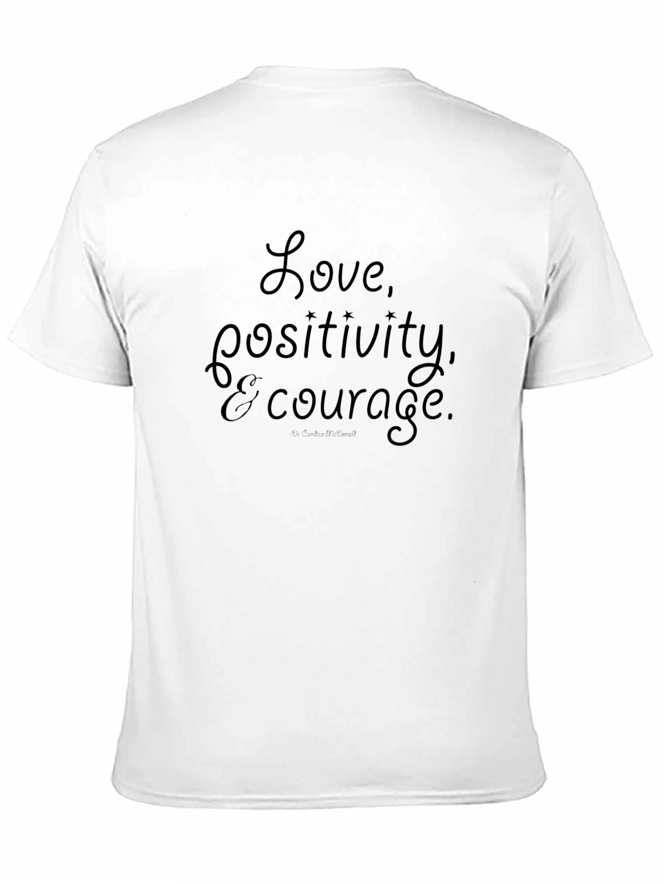 Love Positivity & Courage Black T-Shirt