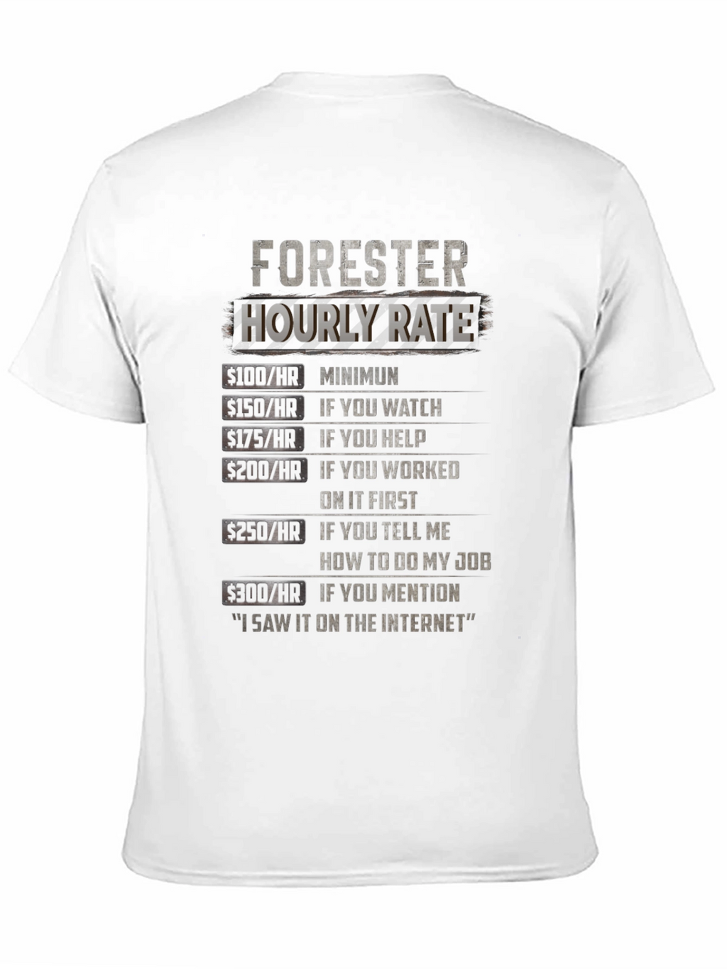 Forester Hourly Rate Black T-Shirt Funny