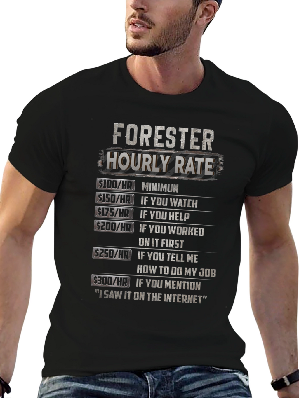Forester Hourly Rate Black T-Shirt Funny