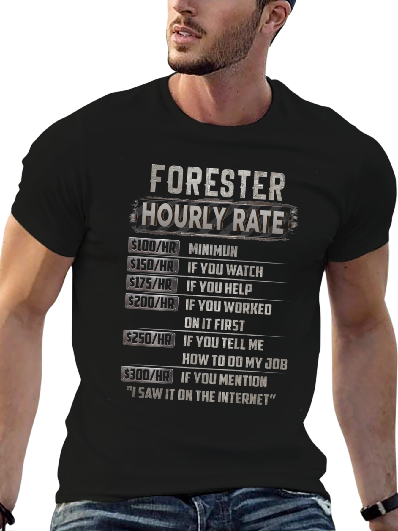 Forester Hourly Rate Black T-Shirt Funny