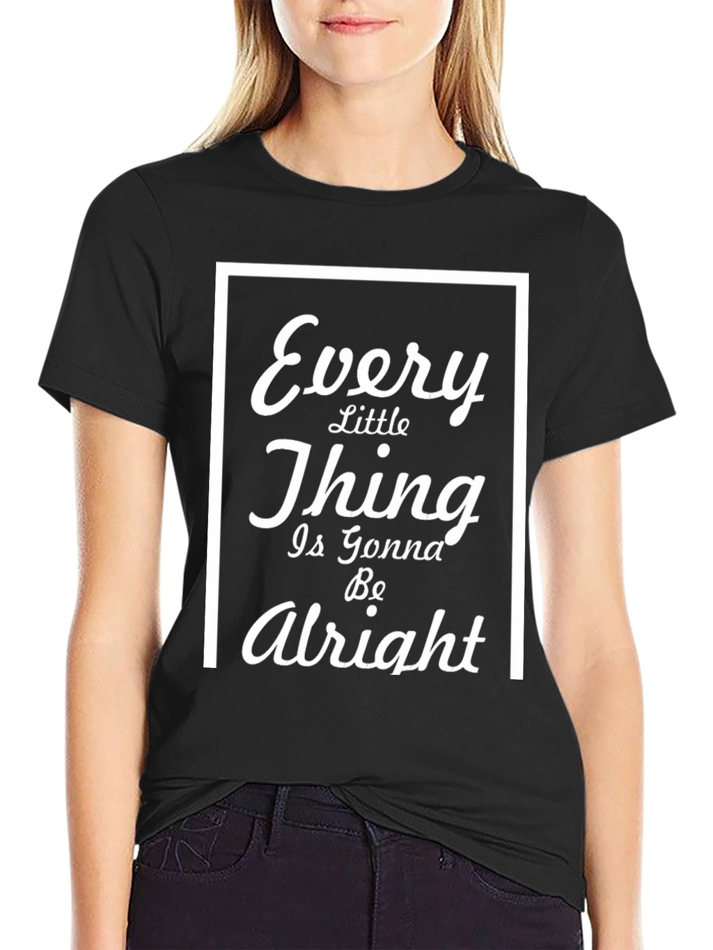 Every Little Thing T-Shirt - Inspirational Comfort