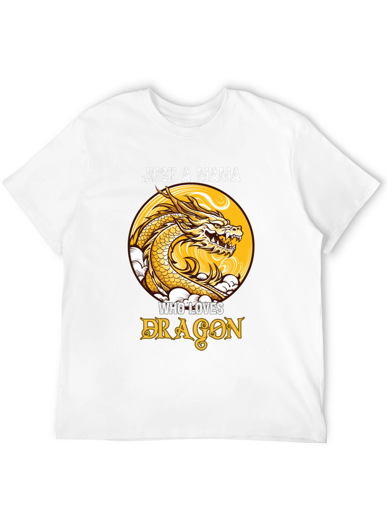Just A Mama Who Loves Dragons T-Shirt