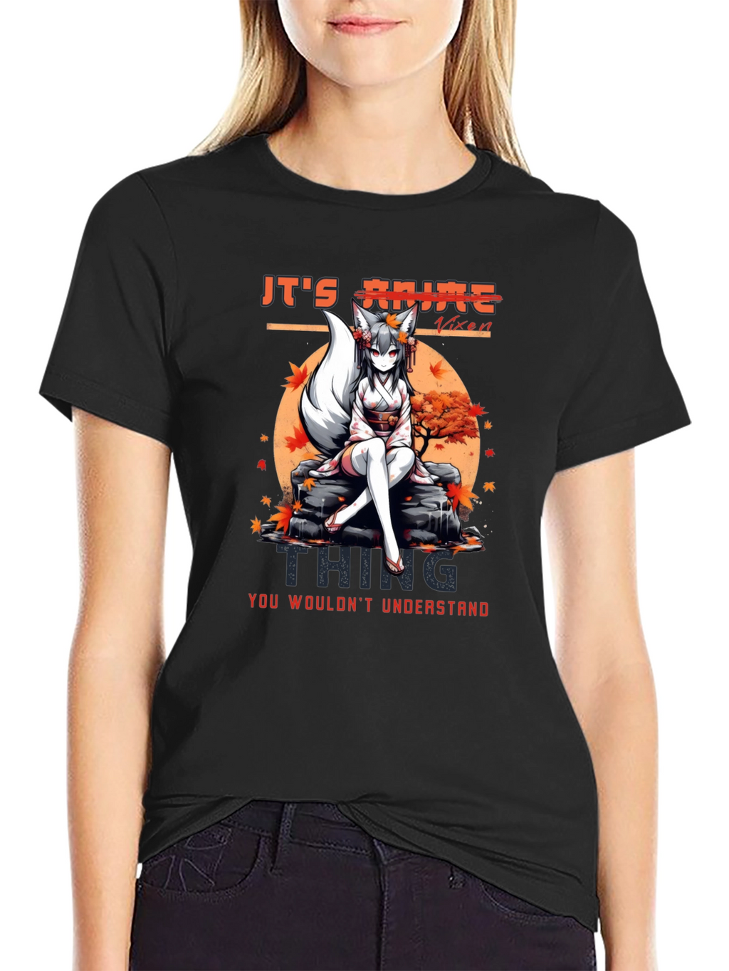 Anime Vixen T-Shirt - You Wouldnt Understand