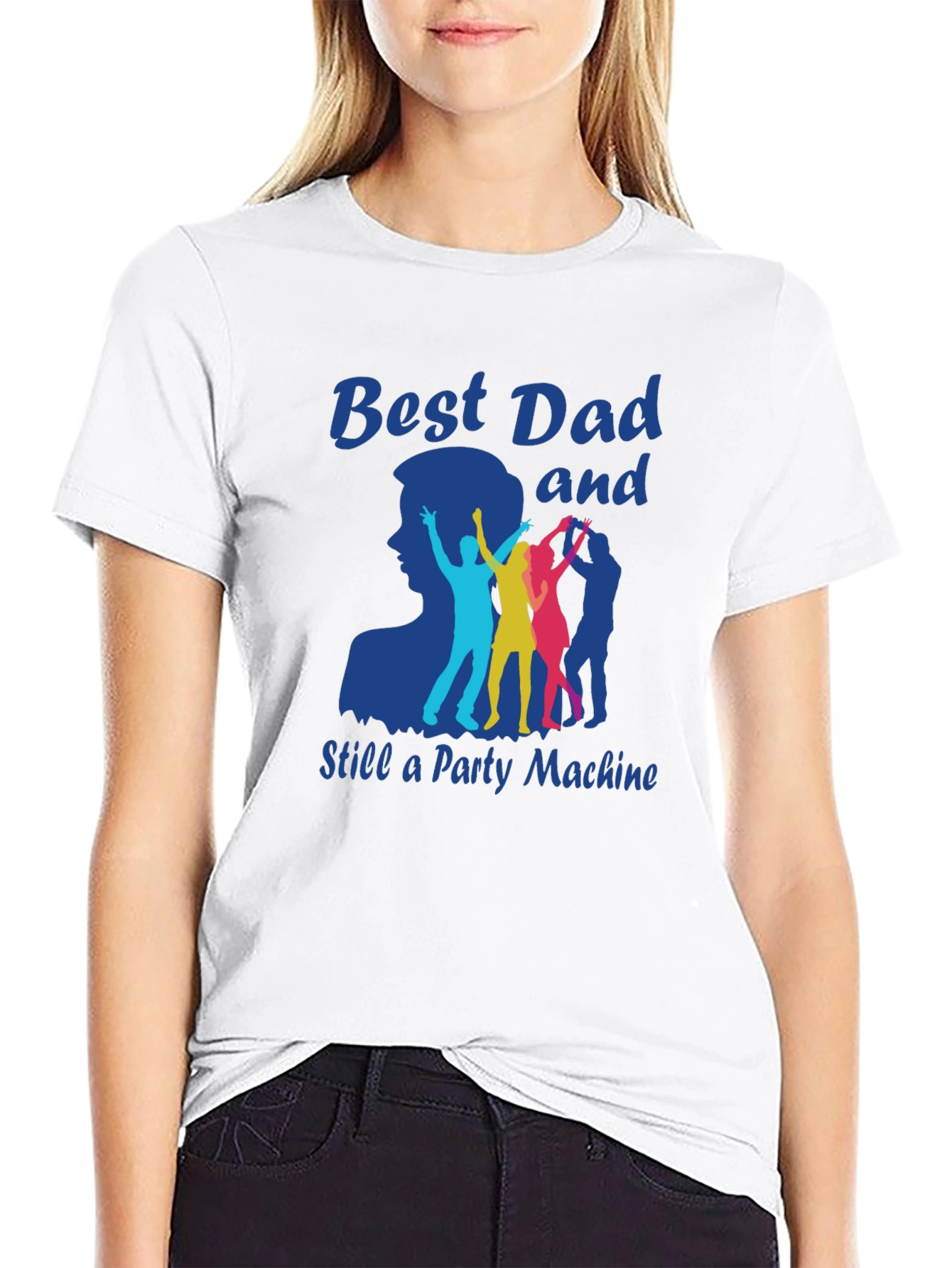 Best Dad and Still a Party Machine T-Shirt