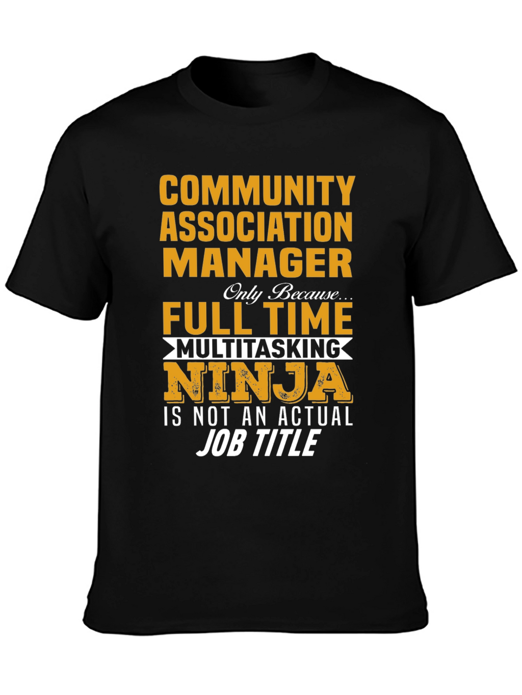 Community Manager Multitasking Ninja T-Shirt