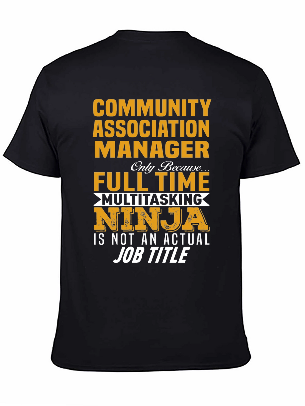 Community Manager Multitasking Ninja T-Shirt