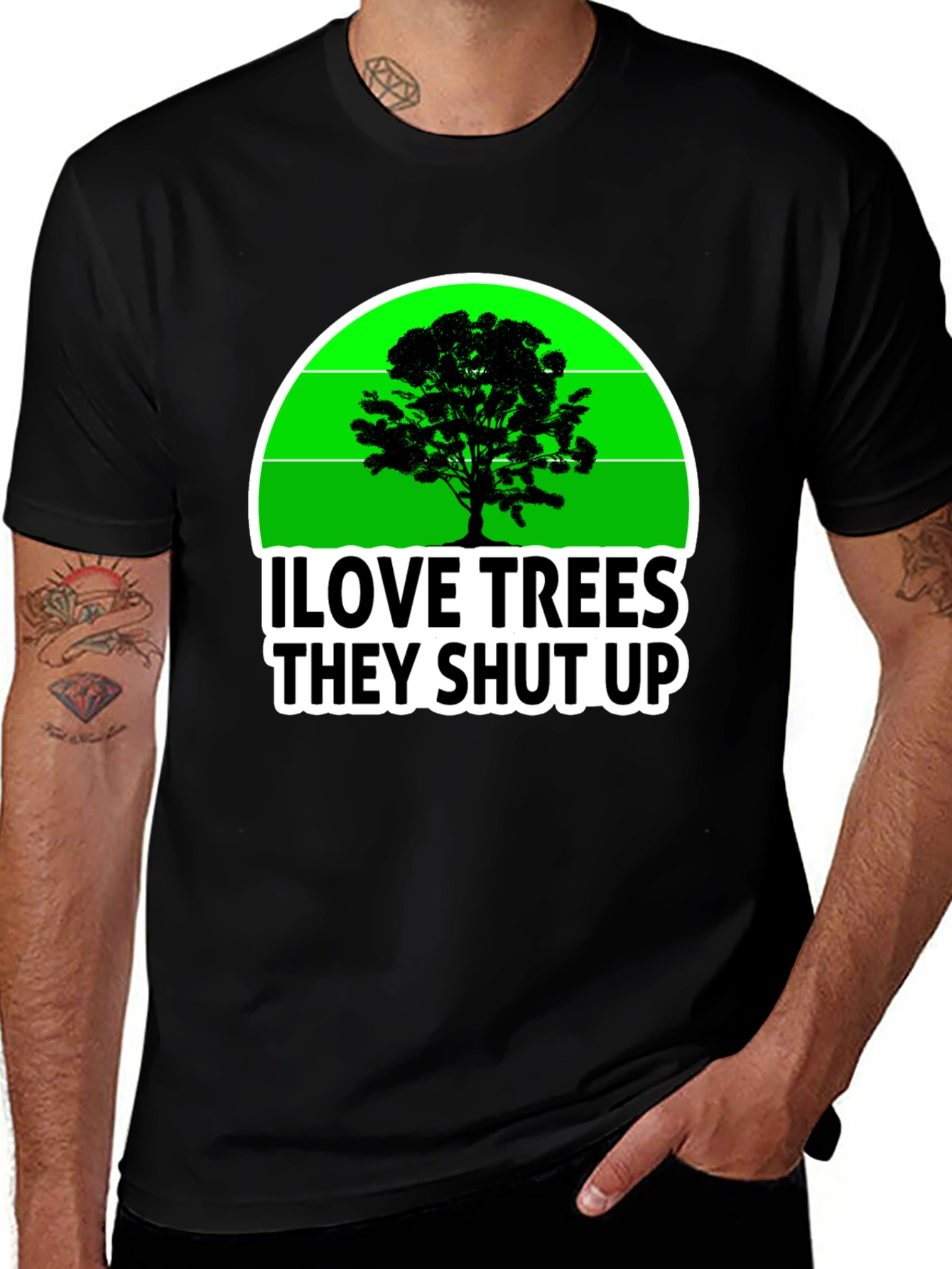 I Love Trees They Shut Up T-Shirt
