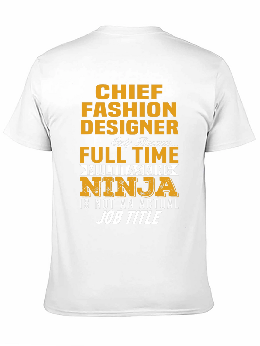 Chief Fashion Designer Novelty T-Shirt